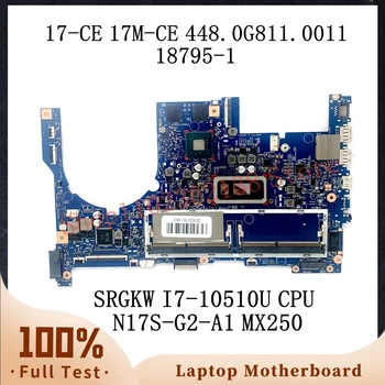 448.0G811.0011 с материнской платой процессора SRGKW i7-10510U для материнской платы ноутбука HP 17-CE 17M-CE 18795-1 N17S-G2-A1 MX250 100% протестировано нормально