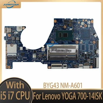 BYG43 NM-A601 для Lenovo YOGA 700-14ISK Материнская плата ноутбука с i5-6200U i7-6500U N16S-GT-S-A2 DDR3 Полностью протестирована