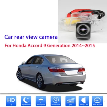 Авто Парковка заднего вида Задний Задний Резервный HD CCD Ночное видение Водонепроницаемая камера заднего вида для Honda Accord 9 поколения 2014 2015